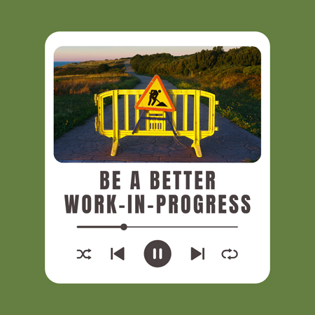 be_a_better_work-in-progress_1642286772
