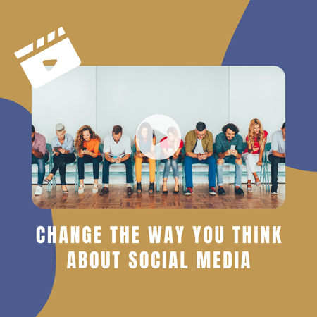 change_the_way_you_think_about_social_media_971552466