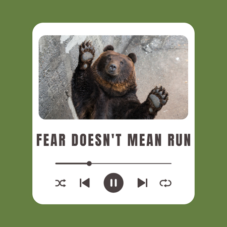 fear_doesnt_mean_run_817940836