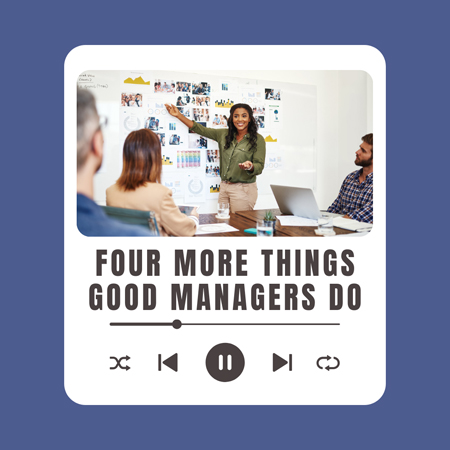 four_more_things_good_managers_do_1451108382