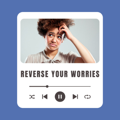 reverse_your_worries_597701277